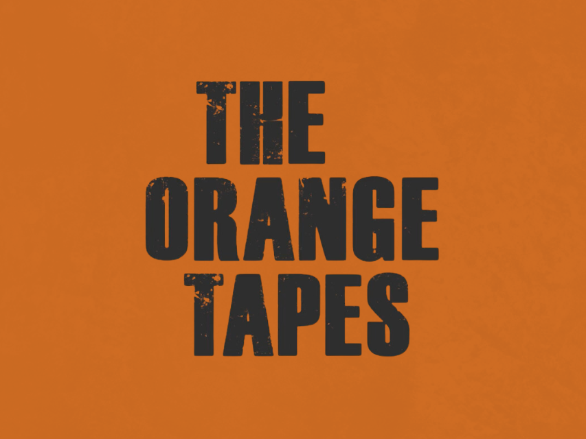 The Orange Tapes